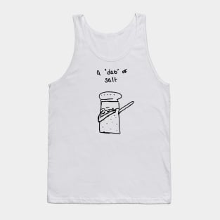 a dab of salt Tank Top